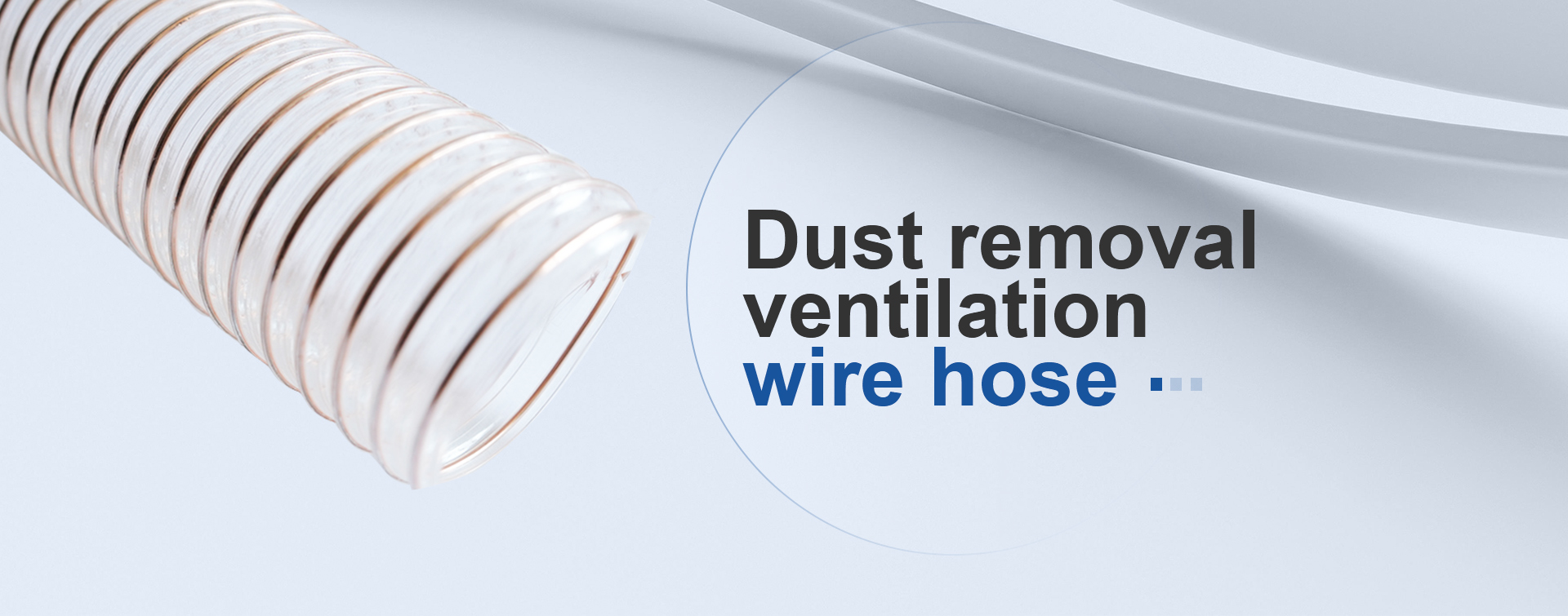 Dust remova ventilation wire hose